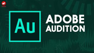 بررسی Adobe Audition CC | فرآیند تولید پادکست